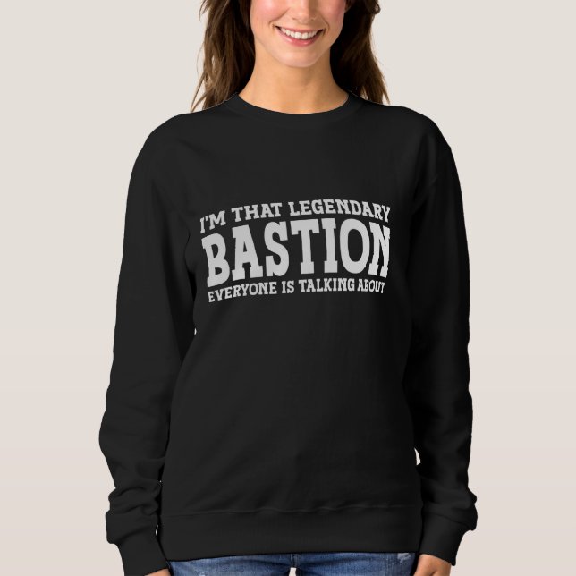 Sweatshirt Bastion Nom personnel Prénom Bastion drôle (Devant)