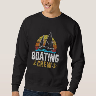 Sweatshirt Bateau de plaisance Capitaine Bateau Bateau Bateau