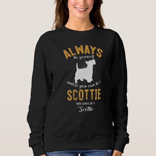 Sweatshirt Be A Scottie (Devant)