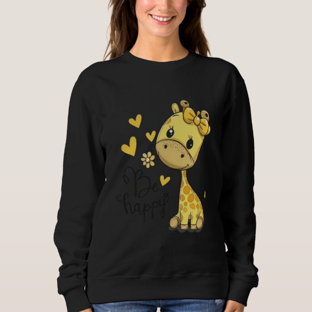 Sweatshirt “Be Happy” “Little Sunshine Giraffe” “Happiness Ha (Devant)