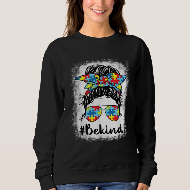 Sweatshirt Be Kind Autism Awareness Messy Bun Girls Women  Te (Devant)