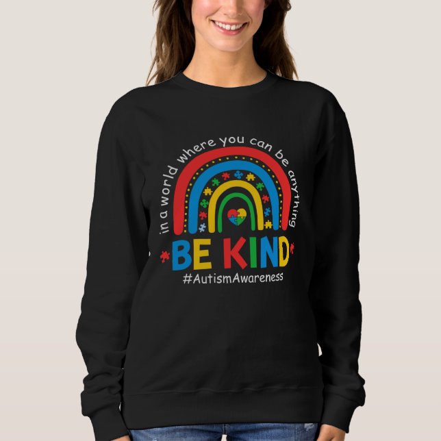 Sweatshirt Be Kind Puzzle Piece Rainbow Autism Awareness Mont (Devant)