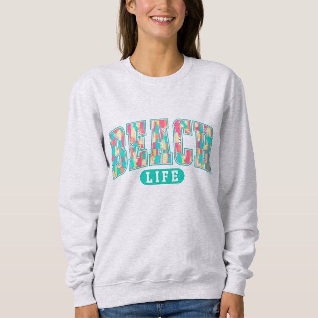 Sweatshirt Beach Life | Coastal Vibes Ocean Lover | Relaxed  (Devant)