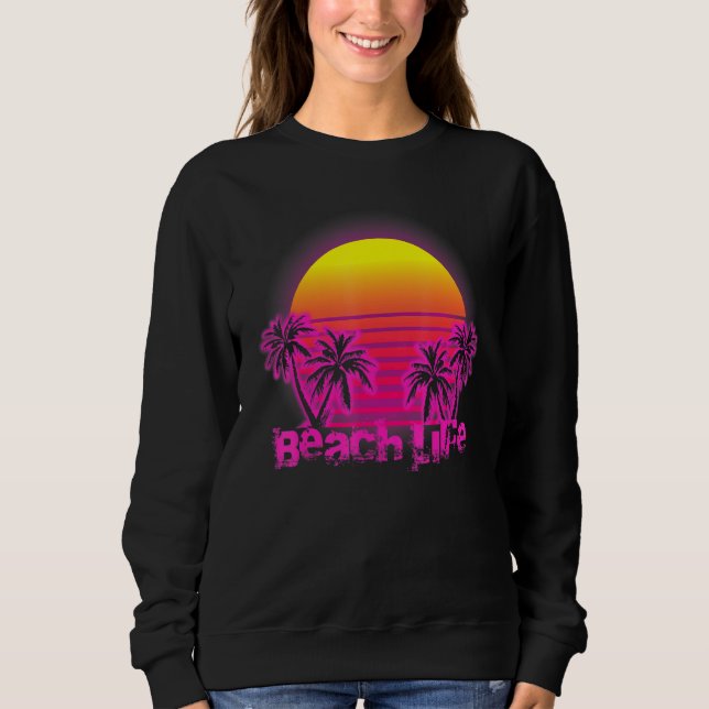 Sweatshirt Beach Life Islands Electro Retro Sunset Love Cali (Devant)