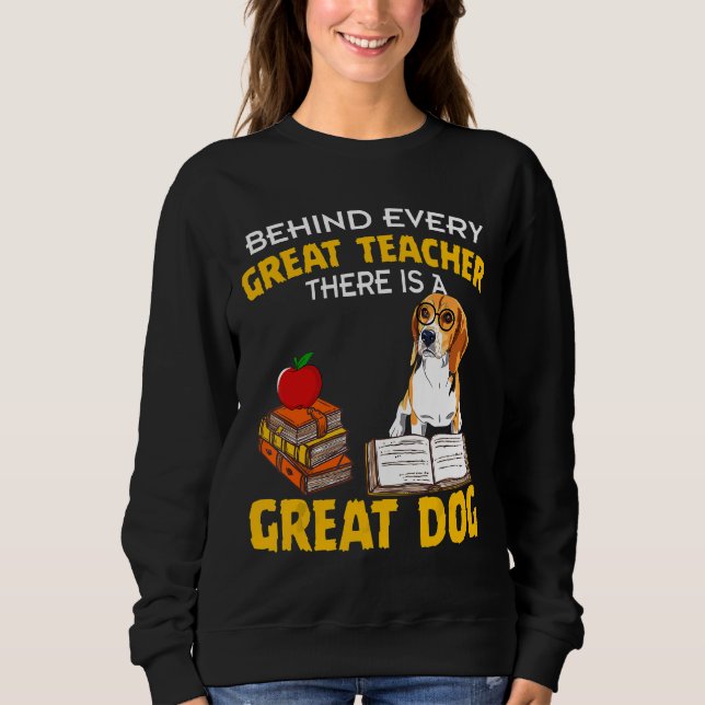 Sweatshirt Beagle Derrière Chaque Grand Professeur Il Y A Un  (Devant)