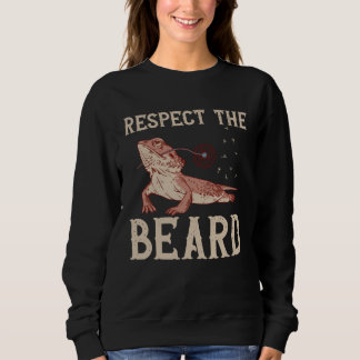 Sweatshirt Bearded Dragon Respect The Beard Reptiles Lizard