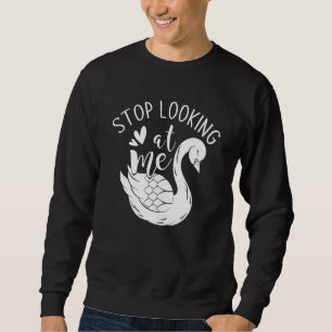 Sweatshirt Beau Animal Joli Oiseau Arrêtez De Me Regarder Cu