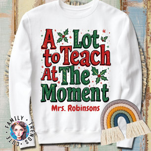 Sweatshirt Beaucoup à apprendre pour le moment
