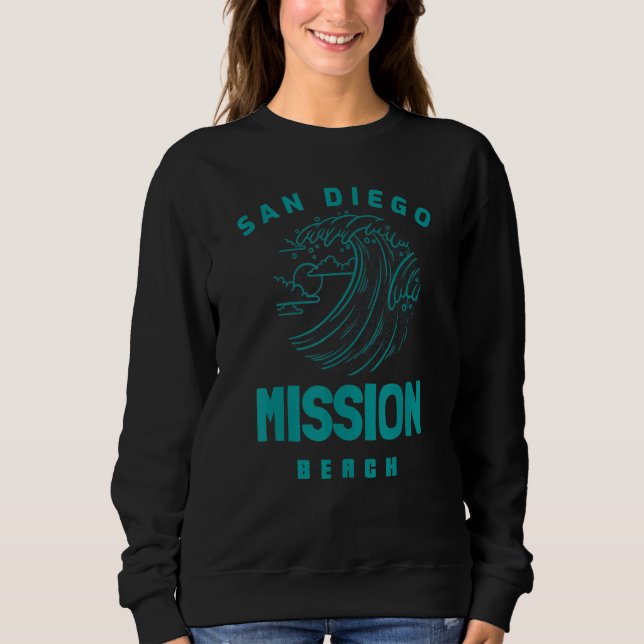 Sweatshirt Beautiful Mission Beach San Diego California (Devant)