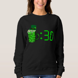 Sweatshirt Beer Thirty  St Patricks Day Drinking Or Getting D