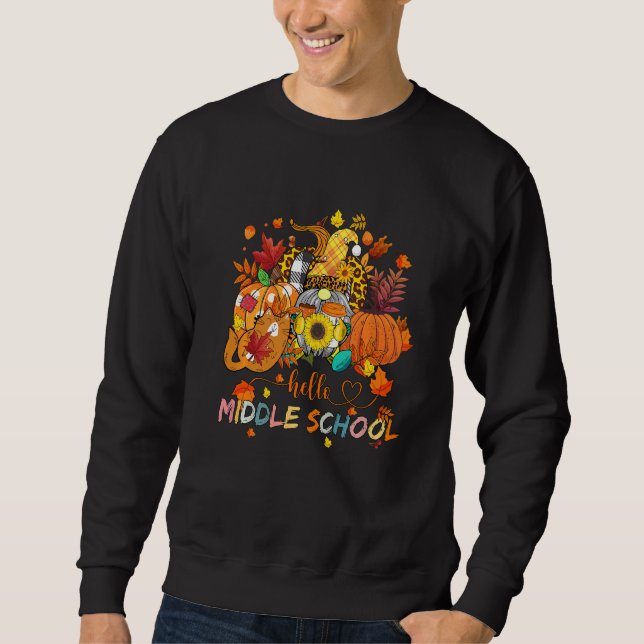 Sweatshirt Beginning Of Autumn Teacher Sunflower Hello Middle (Devant)