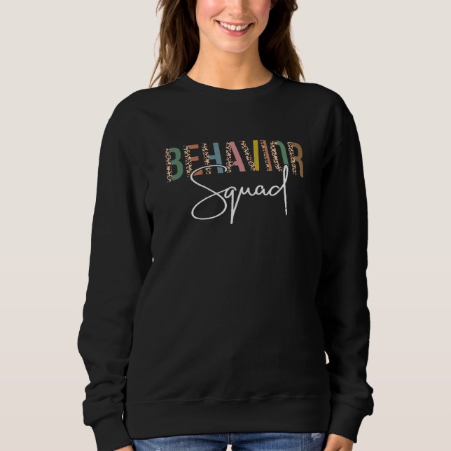 Sweatshirt Behavior Squad Teacher ABA Therapist Therapy Behav (Devant)