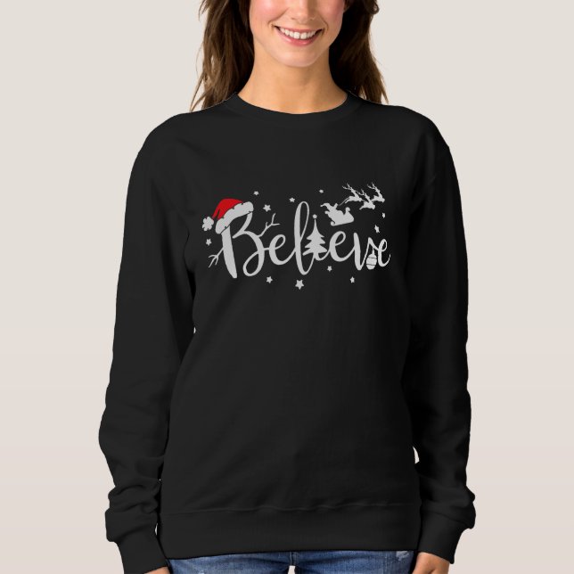 Sweatshirt Believe Christmas Christian Faith Christmas Holida (Devant)