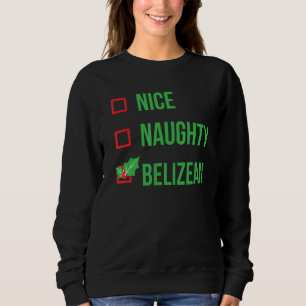 Sweatshirt Belizean Funny Belize Pajama Noël