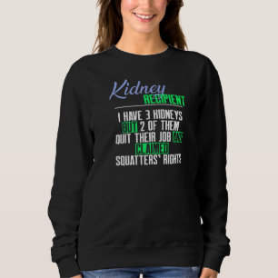 Sweatshirt Bénéficiaire de Kidney J'ai 3 reins une transe de 