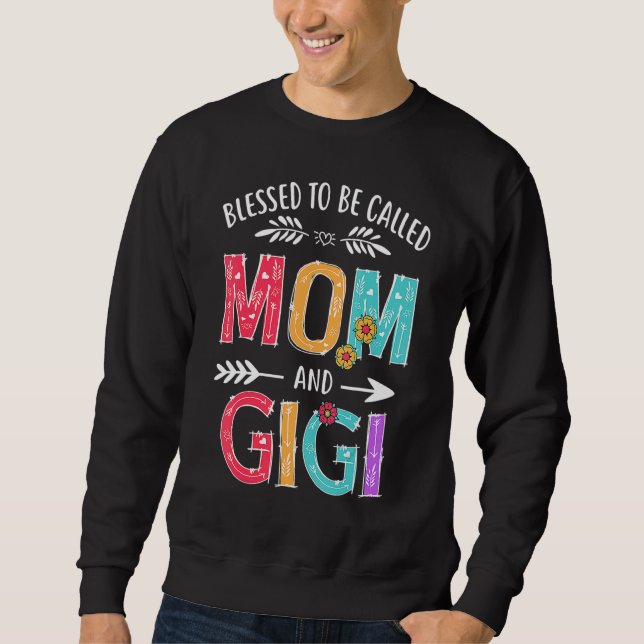 Sweatshirt Béni D'Être Appelé Maman Et Gigi Grandma Mères (Devant)