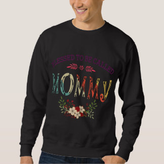 Sweatshirt Béni d'être appelé maman Floral Funny Maman D