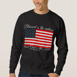 Sweatshirt Béni Est Le Drapeau De La Nation Psaum 3312 4 juil