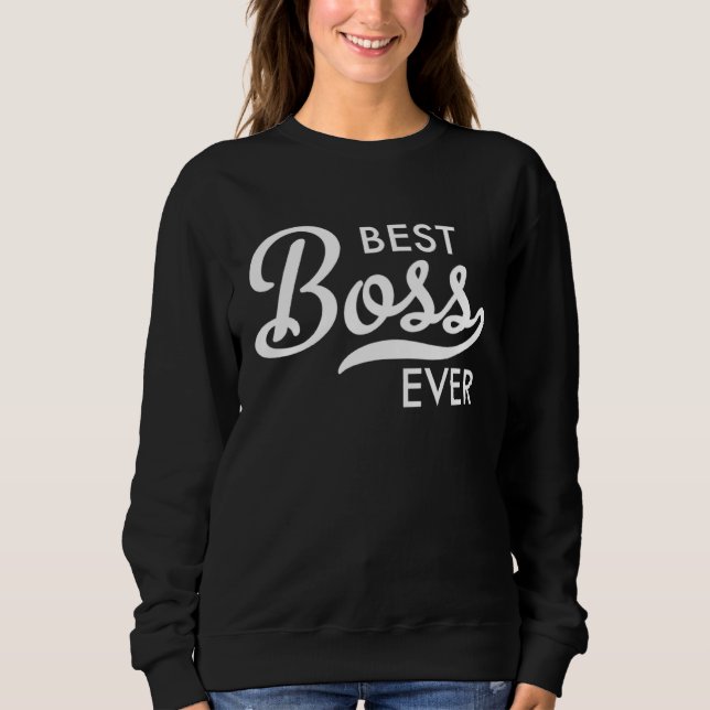Sweatshirt Best Boss ever (Devant)