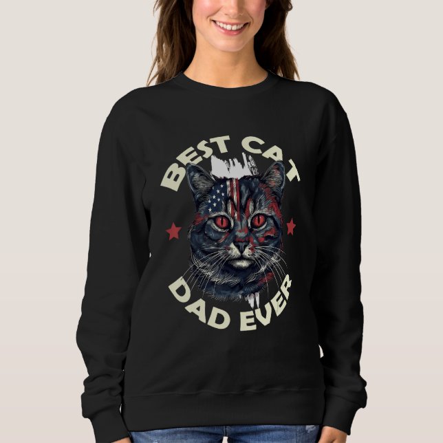Sweatshirt Best Cat Dad Ever (Devant)