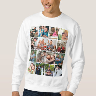Sweatshirt Best Dad Ever 16 Photo Collage Personalized Father