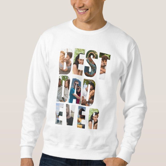 Sweatshirt Best Dad Ever | Photo Collage Placeholder Template (Devant)