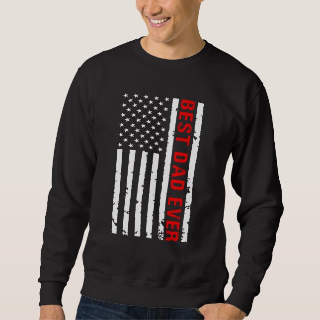 Sweatshirt Best Dad Ever with American Flag (Devant)