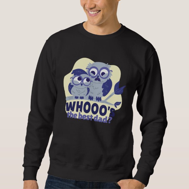 Sweatshirt Best Dad Owls Owl Family (Devant)