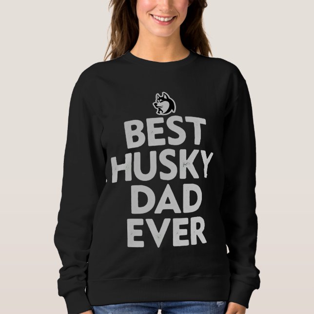 Sweatshirt Best Husky Papa (Devant)