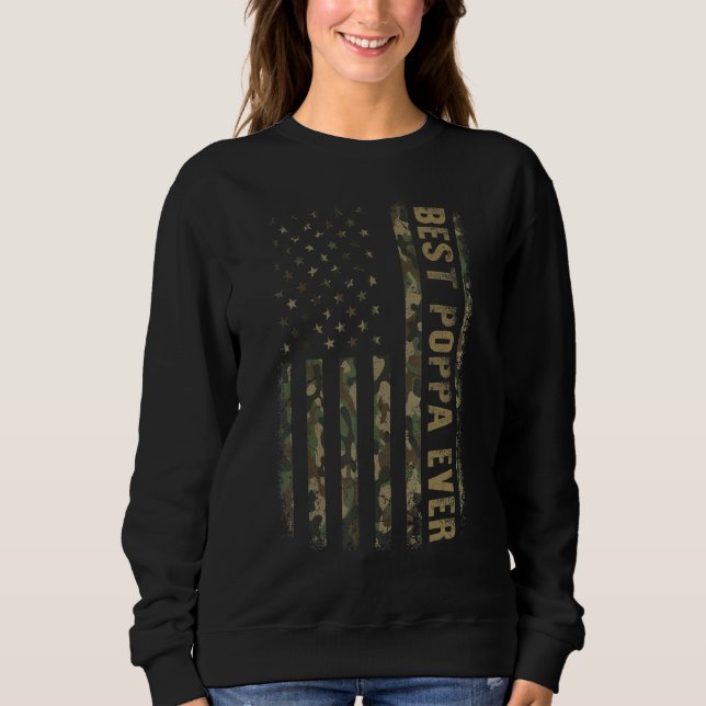 Sweatshirt Best Poppa Ever Camouflage American Flag Father s  (Devant)