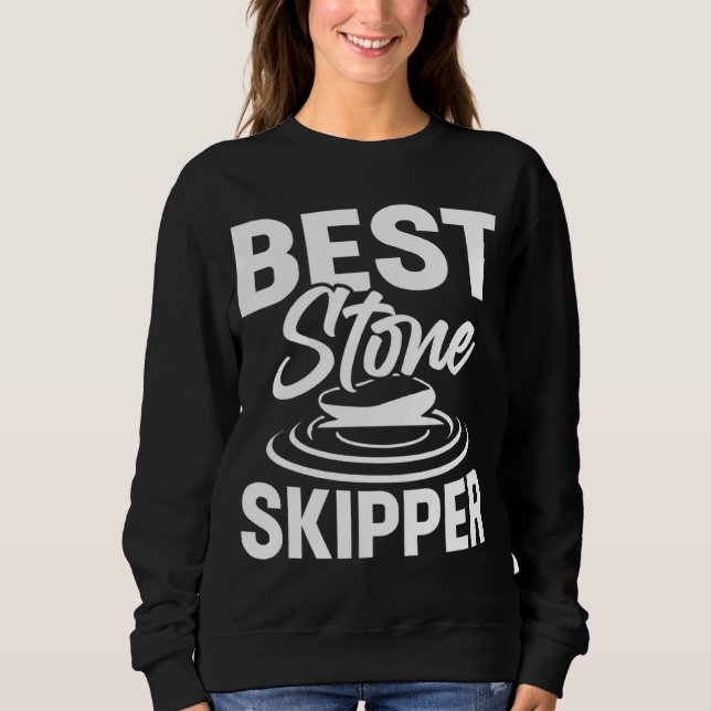 Sweatshirt Best Stone Skipper  Flat Stone Skipping Technique  (Devant)