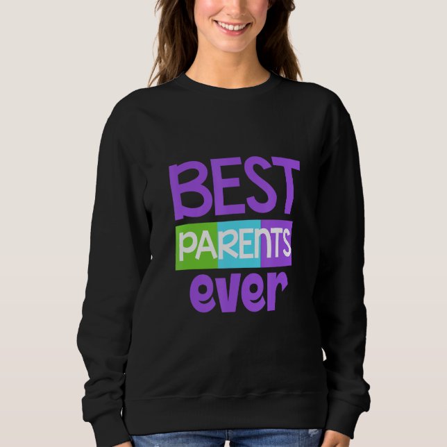 Sweatshirt Bester Parent Mum Mother Dad Father (Devant)