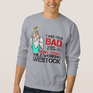 Sweatshirt bétail de travail bétail cowboy humour élevage