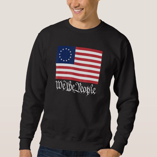 Sweatshirt Betsy Ross Flag We The People (Devant)