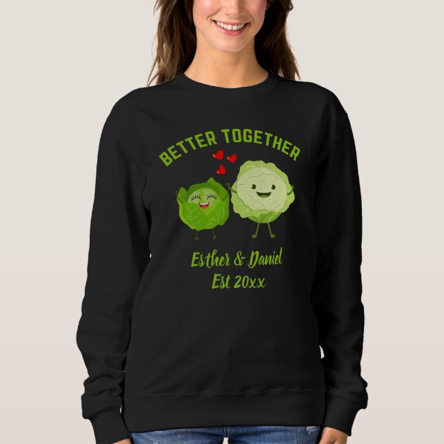 Sweatshirt BETTER TOGETHER Cute Cabbage Valentine Couples (Devant)