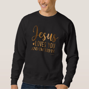 Sweatshirt Bible Verse Église religieuse chrétienne divinité 