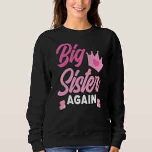 Sweatshirt Bientôt Être Grande Soeur À Nouveau Grande Soeur