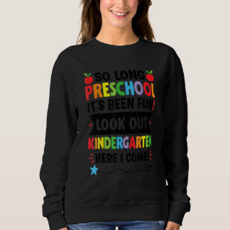 Sweatshirt Bientôt la maternelle  J'arrive à la maternelle Je