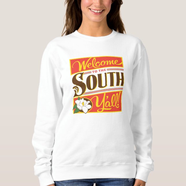 Sweatshirt Bienvenue Au South Y'all (Devant)