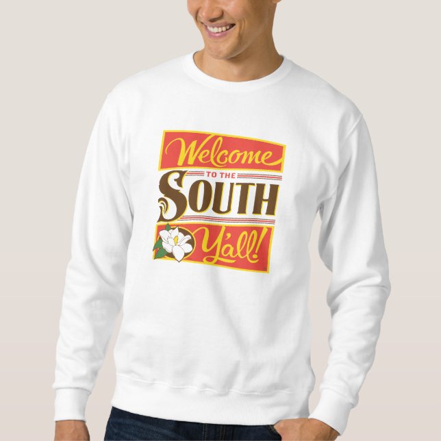 Sweatshirt Bienvenue Au South Y'all (Devant)