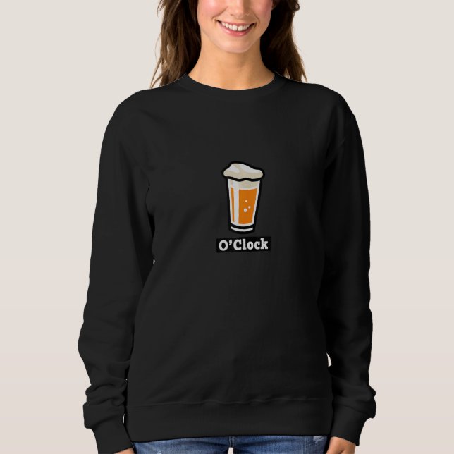 Sweatshirt Bière O'clock Heure Pour Un Verre Ou Une Pint Part (Devant)