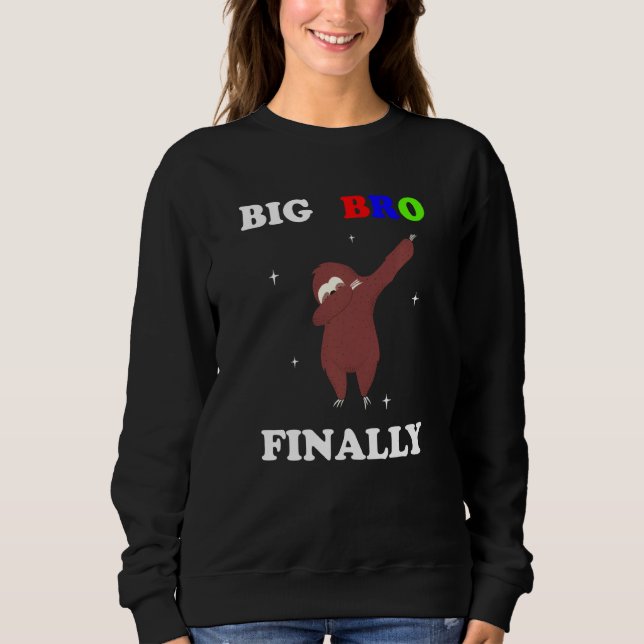 Sweatshirt Big Brother Enfin Sloth Faire-part (Devant)