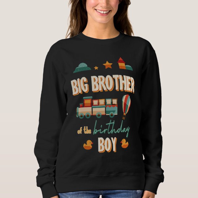 Sweatshirt Big Brother The Birthday Boy Train Theme Correspon (Devant)