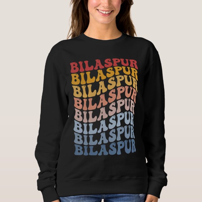 Sweatshirt Bilaspur City Groovy Retro (Devant)