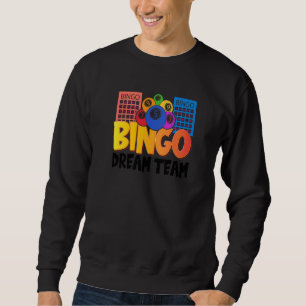 Sweatshirt Bingo Dream Team Lucky Game Loterie Hommes Femmes