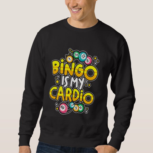 Sweatshirt Bingo est mon Cardio avec des boules chanceuses -  (Devant)
