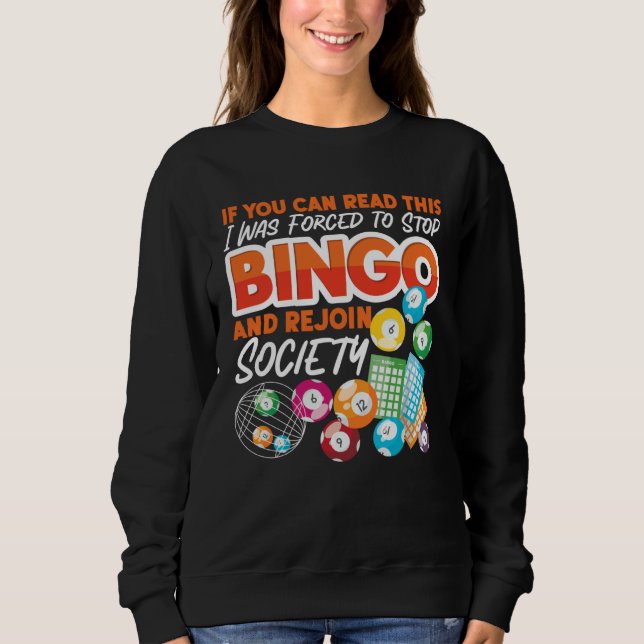 Sweatshirt Bingo Player If You Can Read This I Was Forced To  (Devant)