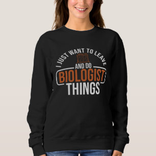 Sweatshirt Biologie biologiste science biologiste biochimie