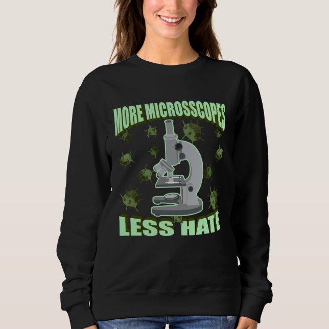 Sweatshirt Biology Microscope Scientist Science  Teacher Biol (Devant)