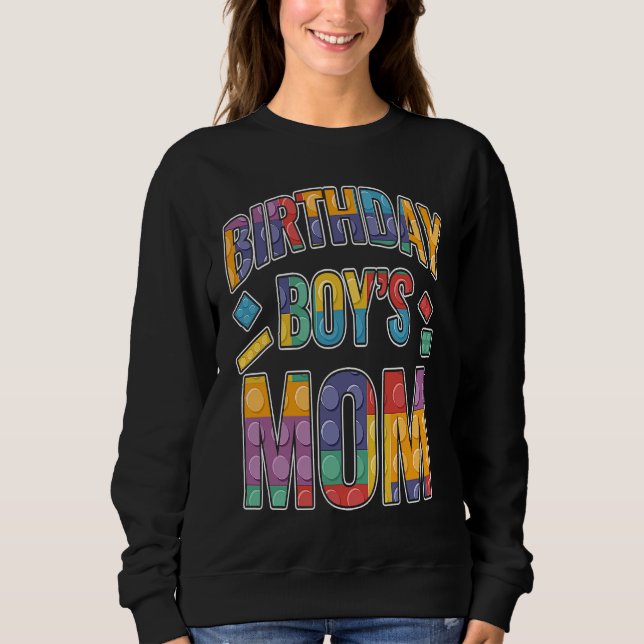Sweatshirt Birthday Boy's Mom Building Blocks  3 (Devant)